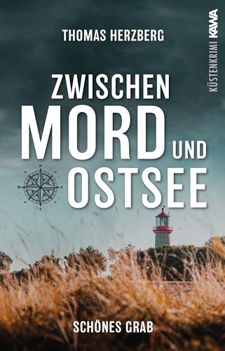 Schönes Grab (Zwischen Mord und Ostsee - Küstenkrimi 4) von Kampenwand Verlag (Nova MD)